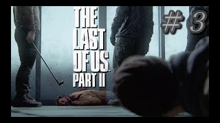＃3【怒】 The Last of Us PartⅡ　【ちなこもち】