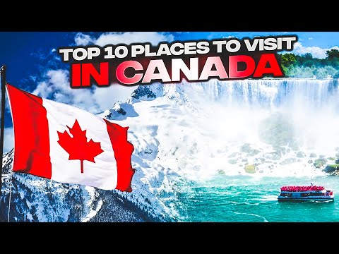 Top 10 Amazing Places To Visit In Canada | Canada Wonderful Places