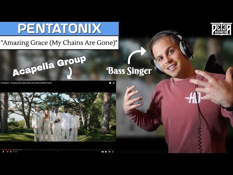 Bass Singer FIRST-TIME REACTION & ANALYSIS - Pentatonix | Amazing Grace (My Chains Are Gone)