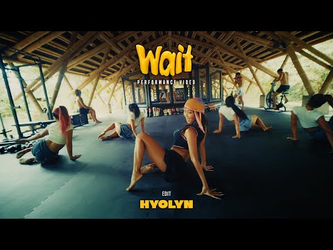 HYOLYN(효린) 'Wait' Performance Video
