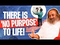 STOP Looking For A "Life Purpose"! | Gurudev