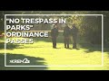Spokane City Council passes "No Trespass in Parks" ordinance