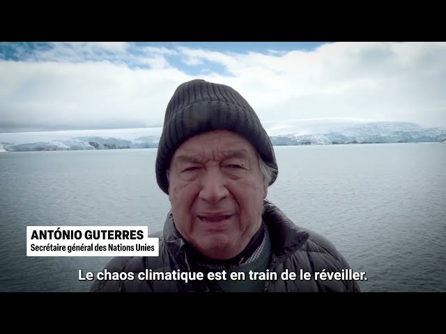 Depuis l'Antarctique, le chef de l'ONU lance un message à la COP28