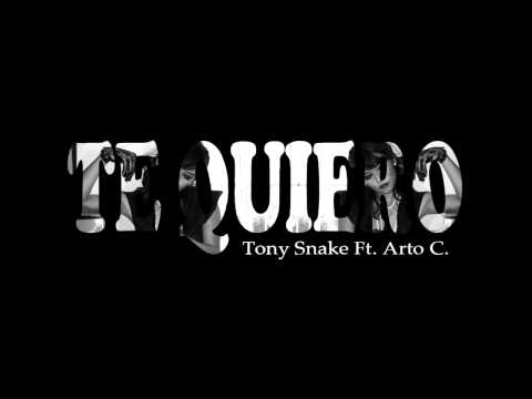 Tony Snake x Arto C. | Te quiero | 2014 |