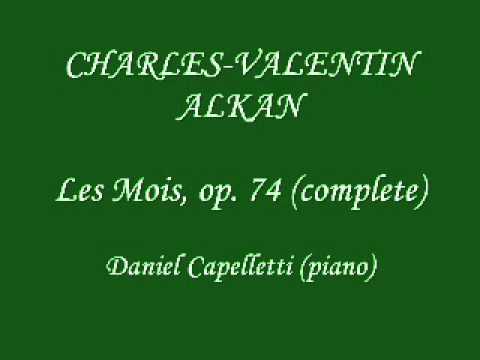 Alkan - Les Mois, Op. 74 - Daniel Capelletti