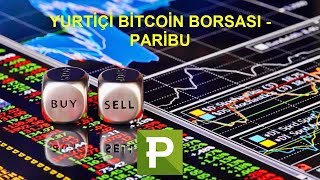 Bitcoin Borsaları ile Alım Satım Yapma - PARİB