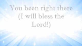Byron Cage - I will bless the Lord