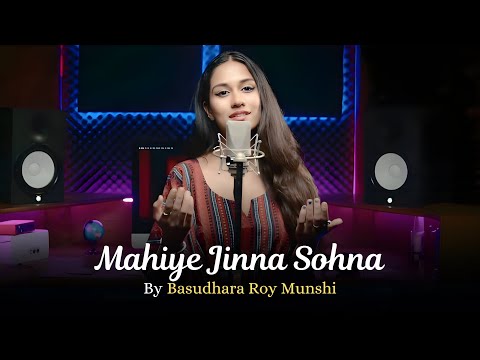 Mahiye Jinna Sohna | Cover By Basudhara Roy Munshi | Darshan Raval | Youngveer | Lijo George