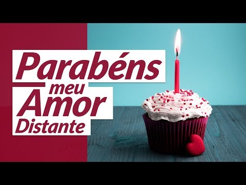 Feliz Aniversário Amor Distante - Mensagens de Aniversário Feliz Aniversário Amor Distante - Mensagens de Aniversário