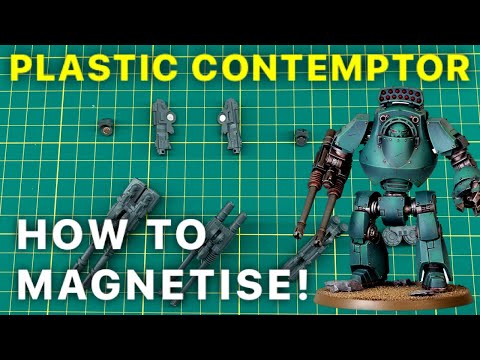 HOW TO MAGNETISE the NEW Plastic Contemptor Dreadnought!