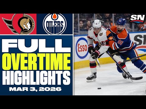 Ottawa Senators at Edmonton Oilers | FULL Overtime Highlights - March 3, 2026