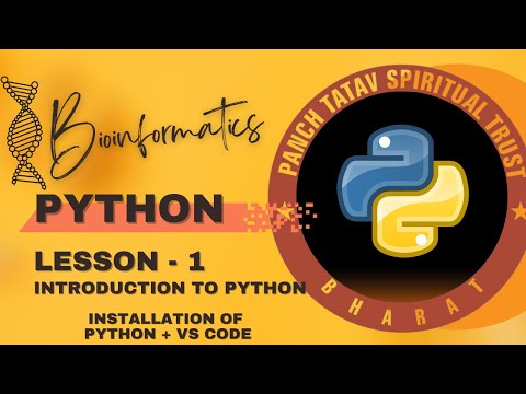 Python for Bioinformatics | Lesson - 1 | Introduction to Python | Installation of Python + VS Code