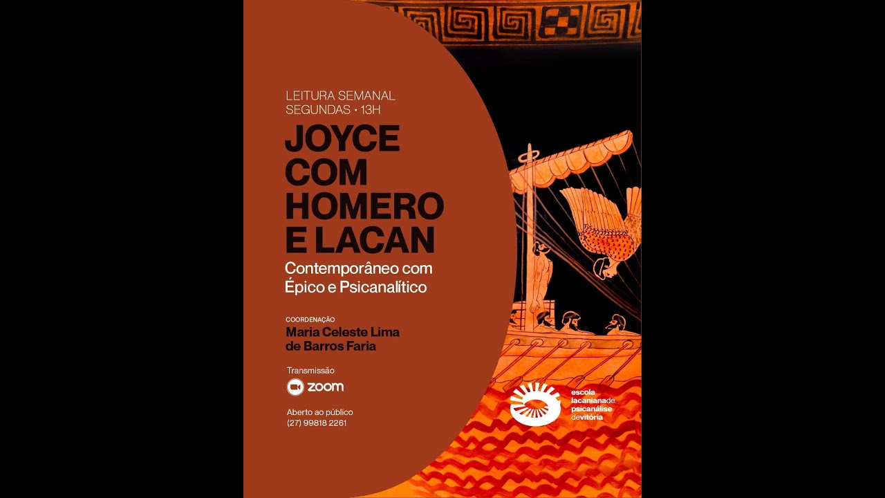Leitura Joyce com Homero & Lacan - 07 10 2024