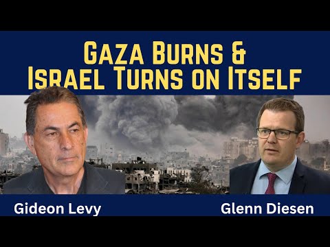 Gideon Levy: Gaza Burns & Israel Turns On Itself