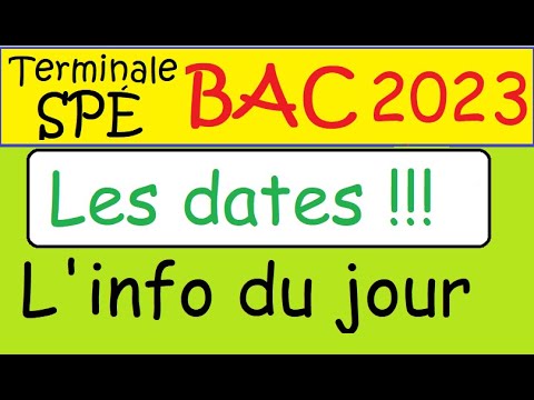 Info du jour - Les dates officielles du BAC 2023 !!!  les épreuves de spé, la philo , le grand oral