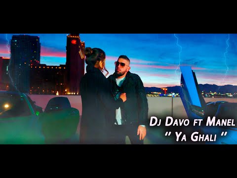Dj Davo ft Manel '' Ya Ghali ''  يا غالي