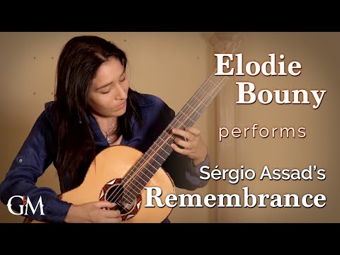 Elodie Bouny plays Sérgio Assad's Remembrance | Guitar by Masters