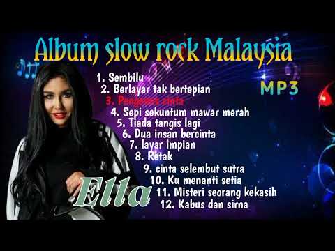 Ratu slow rock Malaysia ~ Ella