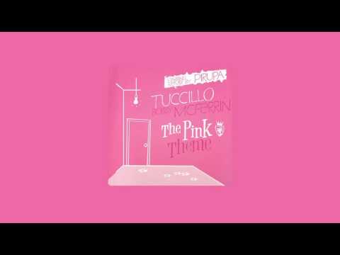 Tuccillo & Bobby McFerrin  - The Pink Theme (Pirupa Remix Main) [Vendetta Records] [VENMX1199]