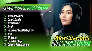 Download lagu MARI BERCINTA - Aura Kasih (Reggae Cover) | GULALI DUNIA || AIHITERU 2 || LAGU POP SKA TERPOPULER mp3