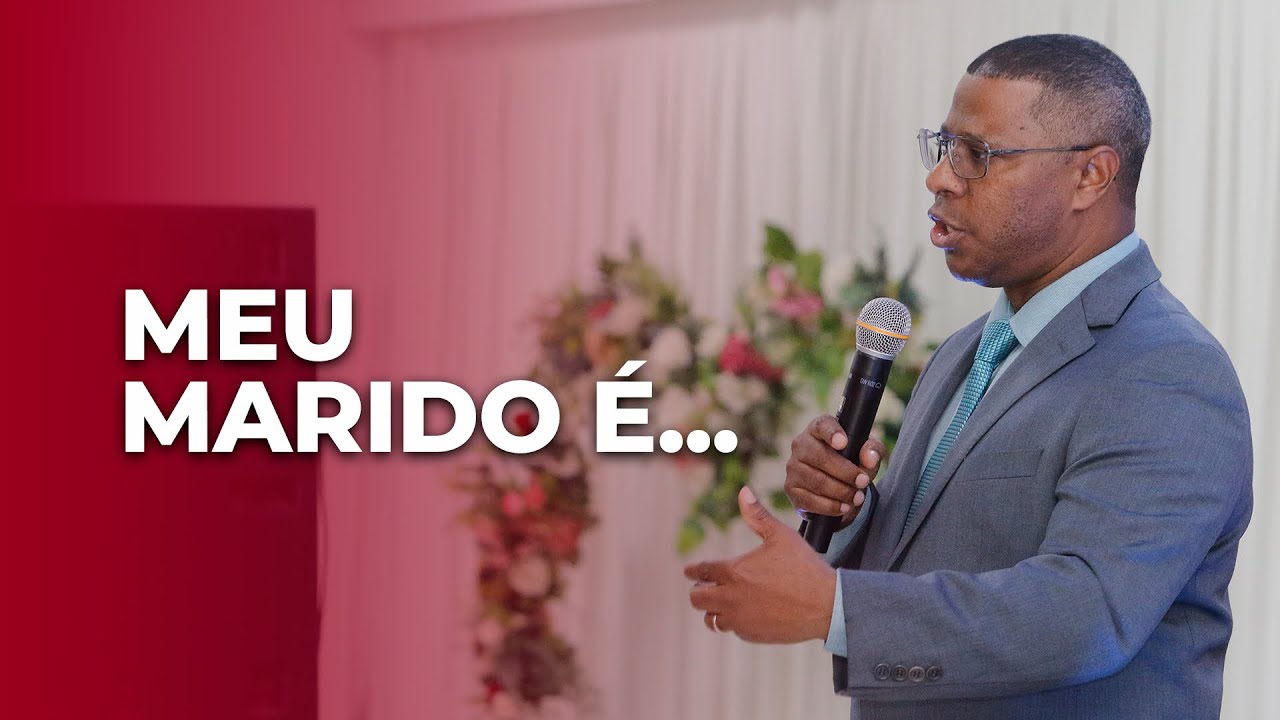 MEU MARIDO É… | MINISTRAÇÃO PARA CASAIS - PR. OSIEL GOMES