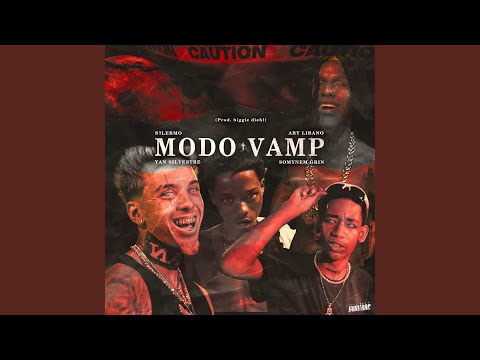 Modo Vamp (feat. Ary Lybano, IssoQueÉSomDeRap)