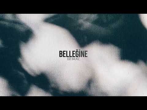 Ege Balkız - Belleğine