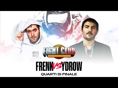 Fight Club - FRENK vs YDROW - 3° Quarto di Finale - Finale Nazionale XI° edizione