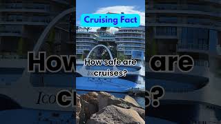 How safe are Cruises?🛳🚢#cruisefacts