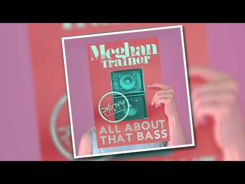 Meghan Trainor - All About That Bass (Dienvy Remix)