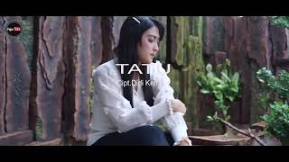Download lagu Tatu didi kempot versi.Anisa.Salma ....!!!! mp3