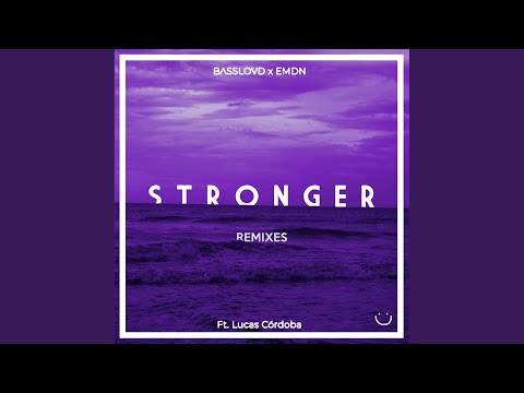 Stronger (Basslovd & Nexus Dj Remix)
