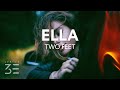 Two Feet Ella Lyrics