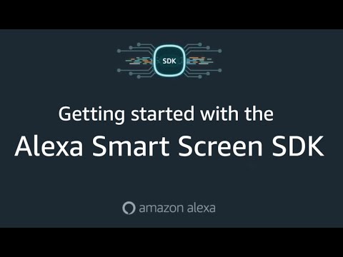Alexa Smart Screen SDK Introduction