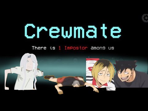 Act so sus - haikyuu: nekoma [amv]