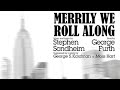 The Hills of Tomorrow/Rich and Happy – Julian Ovenden, Company (MERRILY WE ROLL ALONG)