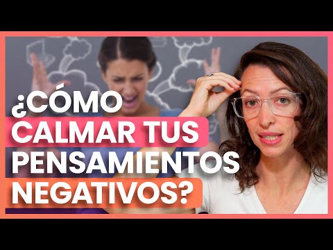 ¿Qué son y cómo calmar los pensamientos negativos? ❌
