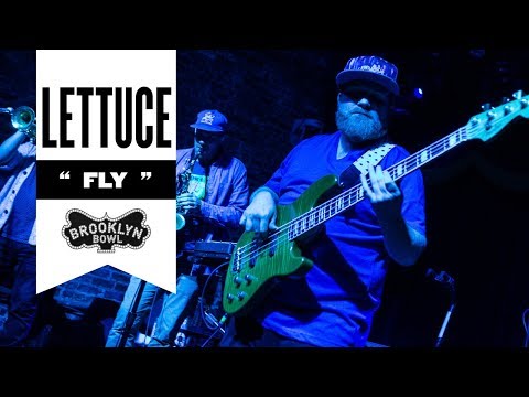 "Fly" | Lettuce | 1/4/17 |  Brooklyn Bowl NY