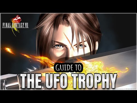 Final Fantasy 8 Remastered | UFO Trophy Guide - PuPu Card