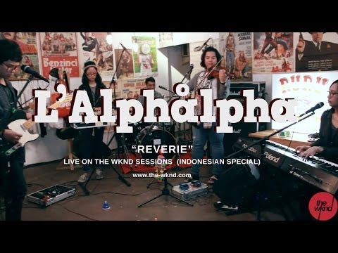 L'Alphalpha | Reverie (live on The Wknd Sessions, #73)