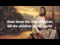 Jesus Loves The Little Children Karaoke Kids With Vocals