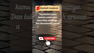 Download lagu 'Kerjakanlah urusan duniamu seakan-akan kamu hidup selamanya. Dan laksanakanlah urusan akhiratmu... mp3