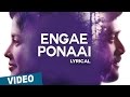 Engae Ponaai Song With Lyrics Zero Ashwin Sshivada Nivas K Prasanna Shiv Mohaa
