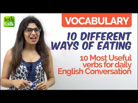 さまざまな食べ方を表現する10の動詞。英単語を増やす - 英語を学ぶ (10 Verbs to describe different ways of eating. Expand your English Vocabulary - Learn English)