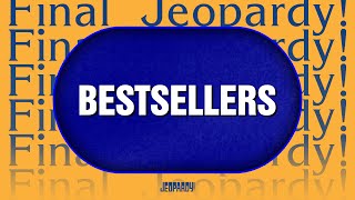 Bestsellers | Final Jeopardy! | JEOPARDY!