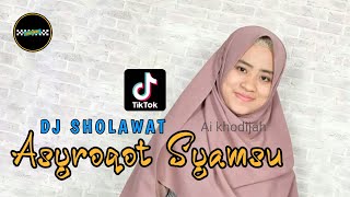 Download lagu 'NEW!' DJ Sholawat - Asyroqot Syamsu - Ai Khodijah [SLOW BASS] mp3