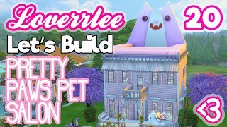 Pretty Paws Pet Salon (Let's Build in the Sims 4)