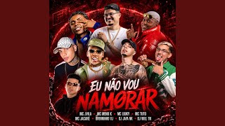 Eu Não Vou Namorar