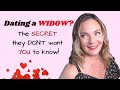 Dating a WIDOW? #1 Thing They DON'T WANT YOU to KNOW!