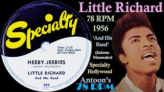 Little Richard | Heeby-Jeebies | Specialty 78 rpm | 1956 USA